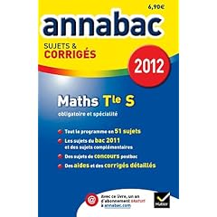 Annales Annabac 2012 Math�matiques Terminale S sujets et corrig�s