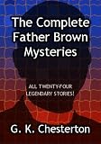 The Complete Father Brown Stories
