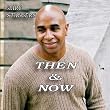 Then & Now