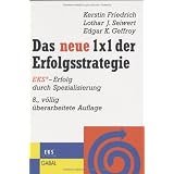 Das neue 1x1 der Erfolgsstrategie: EKS-Erfolg durch Spezialisierungvon "Kerstin Friedrich"
