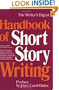 Handbook of Short Story Writing: v.1: Vol 1 (Writer's Digest Handbook of Short Story Writing)