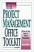 The Project Management Office Toolkit
