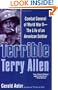 Terrible Terry Allen: Combat General of World War II - The Life of an American Soldier