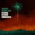 O Come, O Come Emmanuel