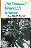 The complete vegetable grower
