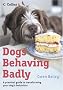 Dogs Behaving Badly