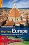 The Rough Guide to First-Time Europe