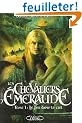 Les Chevaliers d'Emeraude, Tome 1 : Le Feu dans le ciel