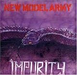 New Model Army - Impurity