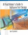 A Practitioner's Guide to Software Test Design