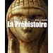 La Pr�histoire