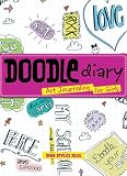 Doodle Diary: Art Journaling for Girls
