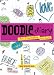 Doodle Diary: Art Journaling for Girls by Dawn DeVries Sokol