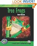 Tree Frogs (Complete Herp Care Series)