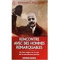 Rencontre avec des hommes remarquables