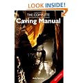 The Complete Caving Manual
