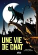 Une vie de chat