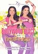 Veena and Neena: Bollywood Blast - The Ultimate Bollywood Dance Workout