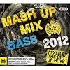 Mash Up Mix Bass 2012