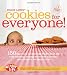 Enjoy Life's Cookies for Everyone!: 150 Delicious Gluten-Free Treats that are Safe for Most Anyone with Food Allergies, Intolerances, and Sensitivities