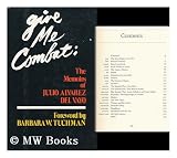 Give me combat;: The memoirs of Julio W. Alvarez del Vayo