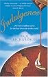 Indulgence: One Man's Selfless Search for the Best Chocolate in the World