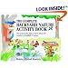The Complete Backyard Nature Activity Book: Fun Projects for Kids to Learn About the Wonders of Wildlife and Nature