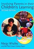 Involving Parents in Their Children s Learning