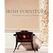 Irish Furniture (Paul Mellon Centre for Studies in Britis)