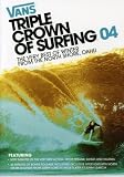 Vans Triple Crown of Surfing 04`- Very Best of Winter From The North Shore, Oahu