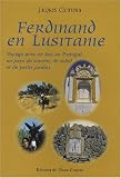 Ferdinand en Lusitanie : Le Portugal, un pays de sourire, de soleil et de petits jardins