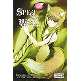 Spice and Wolf, Vol. 6 (manga) (Spice and Wolf (manga))von "Isuna Hasekura"