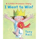 I Want to Win! (Andersen Press Picture Books) ~ Tony Ross