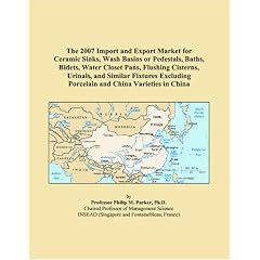 The World Market for Plastic Baths, Shower Baths, Washbasins, Bidets, Flushing Cisterns, and Lavatory Pans, Seats, and Covers: A 2004 Global Trade Perspective (Spiral-bound)
