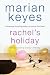 Rachel's Holiday (Kindle Edition)