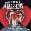 I Believe: The Best of the Bachelors