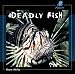 Books : Deadly Fish (Poison!)