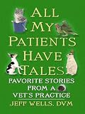 All My Patients Have Tales
