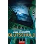 Blutschuld: Ein Inspector-Rebus-Roman