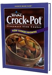 Crock-Pot Slow Cooker Favorite Recipes
