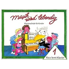 Musik wird lebendig: RICO LERNT KLAVIER Band 1 mit Bleistift -- die beliebte Klavierschule f�r Kinder ohne �berm��igen Lernstress von Walter und Carol Noona (Noten/sheet music)