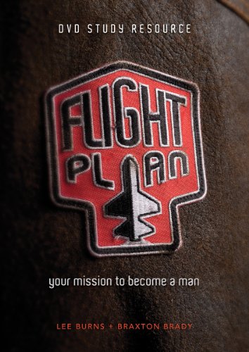Flight Plan: your mission to become a man DVD Study Resource
