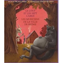 Le loup et les sept cabris / Les musiciens de Br�me