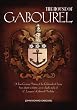 The House of Gabourel: A Four Century History of the Gabourels of Jersey from 1500 to 1900, an in-depth study of C. Langton's Gabourel Heraldry