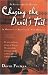Chasing the Devil's Tail: A Mystery of Storyville, New Orleans