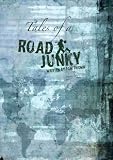 Tales of a Road Junky