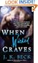 When Wicked Craves