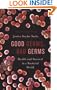 Good Germs, Bad Germs: Health and Survival in a Bacterial World