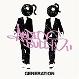Review Audio Bullys  / Generation