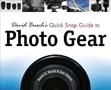 David Busch's Quick Snap Guide to Photo Gear
